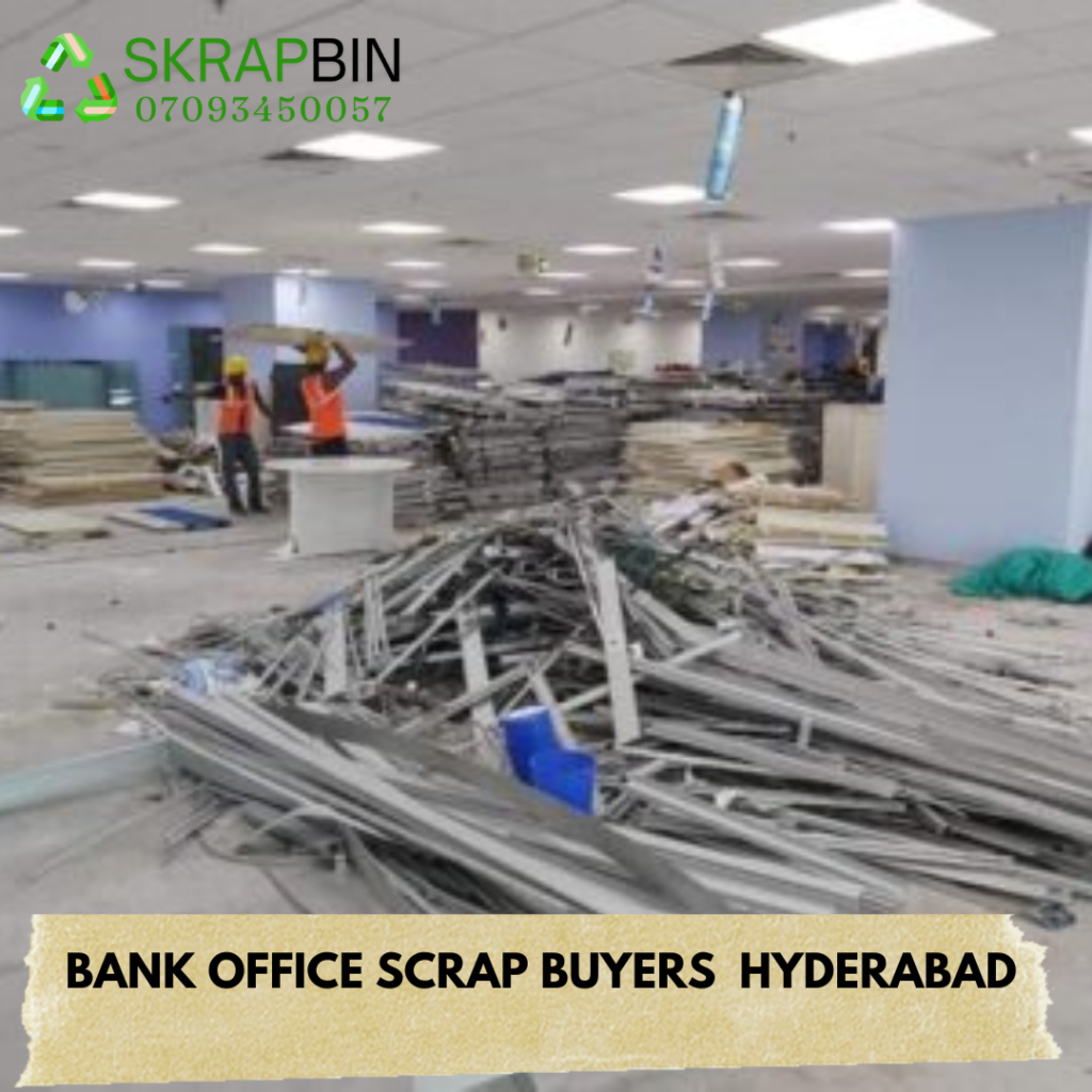 Bank Office Scrap Buyers Hyderabad